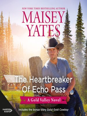 cover image of The Heartbreaker of Echo Pass & Solid Gold Cowboy